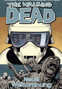 The Walking Dead 30: Neue Weltordnung
