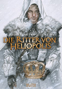 Die Ritter von Heliopolis - Bd.2: Albedo, das weiße Werk