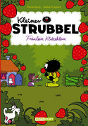 Kleiner Strubbel 13: Fräulein Klitzeklein