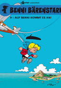 Benni Bärenstark - 09. Auf Benni kommt es an!