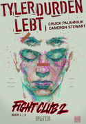 Fight Club 2: Tyler Durden lebt - Buch 1 (von 2)