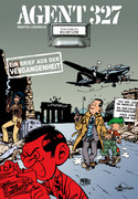 Agent 327 - Bd.19: Ein Brief aus der Vergangenheit