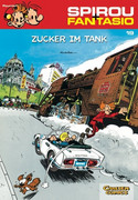 Spirou & Fantasio 19: Zucker im Tank