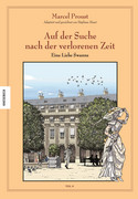 Auf der Suche nach der verlorenen Zeit (3): Eine Liebe Swanns - Teil 2