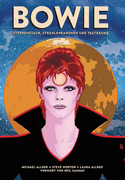 Bowie: Sternenstaub, Strahlenkanonen und Tagträume