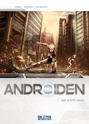 Androiden - 07: Der letzte Engel