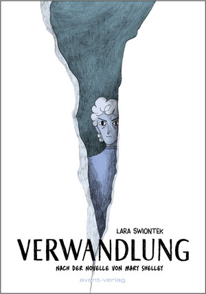 Verwandlung - Nach der Novelle von Mary Shelley