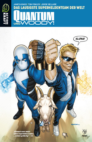 Quantum & Woody - Band 1: Das lausigste Superheldenteam der Welt