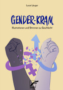 Gender-Kram: Illustrationen und Stimmen zu Geschlecht
