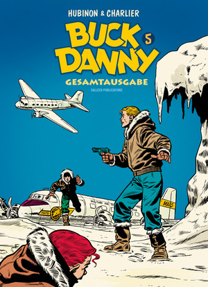 Buck Danny - Gesamtausgabe 5: 1955-1956