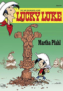 Lucky Luke 94: Martha Pfahl