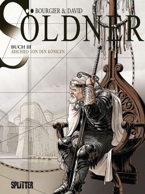 Söldner - Buch III: Abschied von den Königen