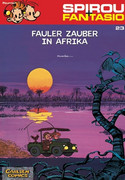 Spirou & Fantasio 23: Fauler Zauber in Afrika