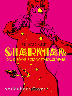 Starman - David Bowie's Ziggy Stardust Years