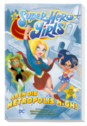 DC Super Hero Girls: Ab in die Metropolis High