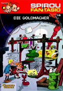 Spirou & Fantasio 18: Die Goldmacher