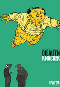 Die alten Knacker - Bd.3: Der, der geht