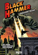 Black Hammer - Bd. 1: Vergessene Helden