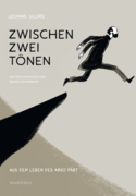 Zwischen zwei Tönen: Aus dem Leben des Arvo Pärt