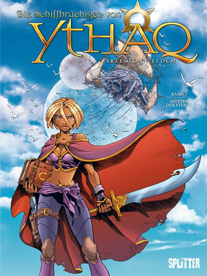 Die Schiffbrüchigen von Ythaq - Band 03: Seufzer der Sterne