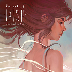 The Art of Loish: A Look Behind the Scenes