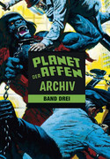 Planet der Affen: Archiv - Band Drei