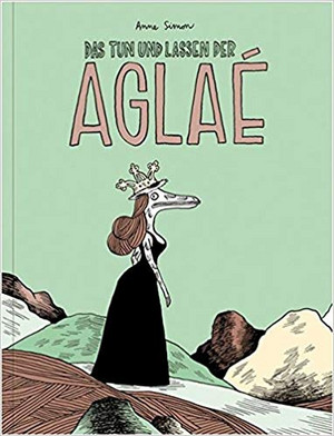 Das Tun und Lassen der Aglaé