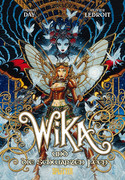 Wika - Band 2: Wika und die schwarzen Feen