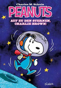 Peanuts 01: Auf zu den Sternen, Charlie Brown!