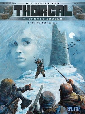 Die Welten von Thorgal - Thorgals Jugend 1: Die drei Schwestern