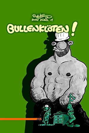 Bullenklöten! (Dicke Dödel 1)