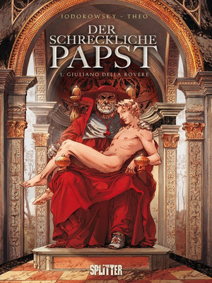 Der schreckliche Papst - 1. Giuliano della Rovere