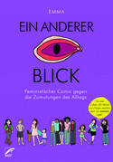 Ein anderer Blick: Feministischer Comic gegen die Zumutungen des Alltags