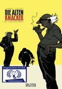 Die alten Knacker - Bd.1: Die übrig bleiben