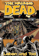 The Walking Dead 24: Leben und Tod