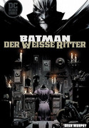 Batman: Der Weisse Ritter
