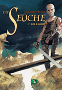 Die Seuche - Bd.2: Die Brohm