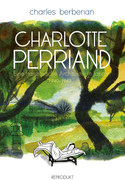 Charlotte Perriand: Eine französische Architektin in Japan 1940-1942