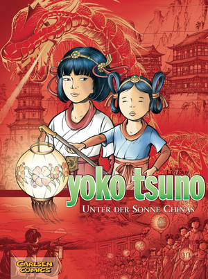 Yoko Tsuno - Sammelbände 5: Unter der Sonne Chinas