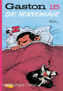 Gaston 15: Die Nervensäge (Neuedition)