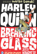 Harley Quinn: Breaking Glass - Jetzt kracht's!