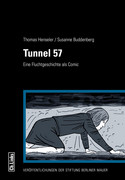 Tunnel 57 - Eine Fluchtgeschichte als Comic