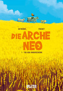 Die Arche Neo - Bd.1: Tod den Rindviechern!
