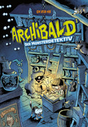Archibald 1: Archibald, der Monsterdetektiv