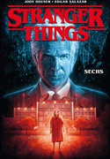 Stranger Things 2: Sechs