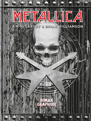 Metallica - Die Graphic Novel