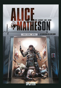 Alice Matheson - Bd.5: Die Obsession des Sam Gibbs