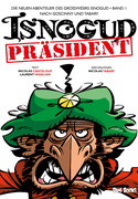 Präsident Isnogud - Die neuen Abenteuer des Großwesirs Isnogud 1