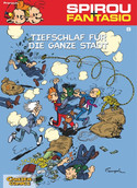 Spirou & Fantasio 08: Tiefschlaf für die ganze Stadt