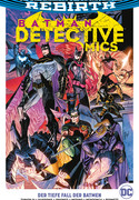 Batman: Detective Comics - Paperback 6: Der tiefe Fall der Batmen